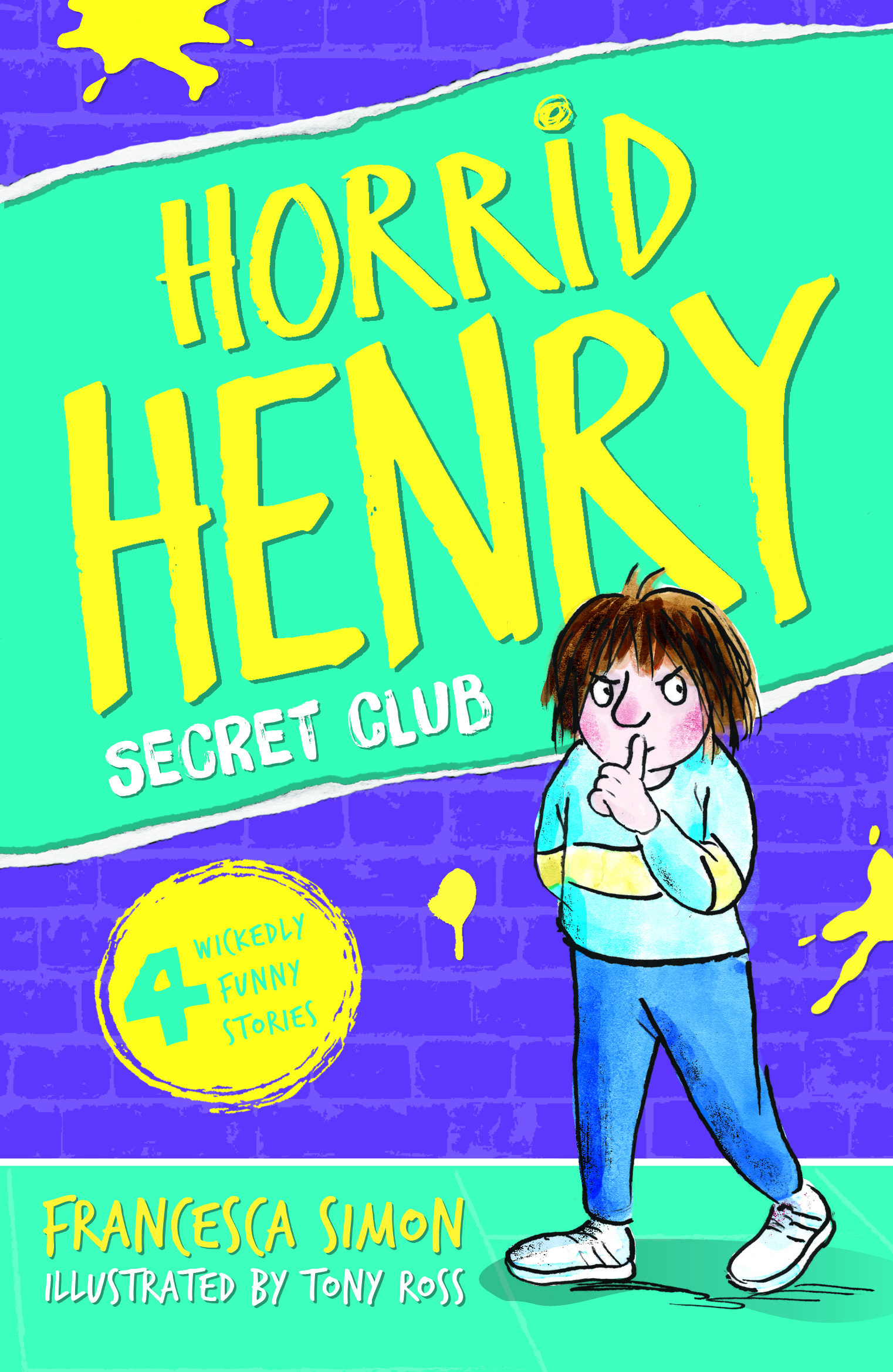 Horrid Henry and the Secret Club 